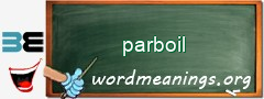 WordMeaning blackboard for parboil